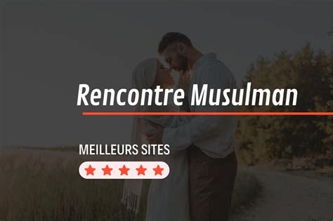 Site de Rencontre Musulman Gratuit 